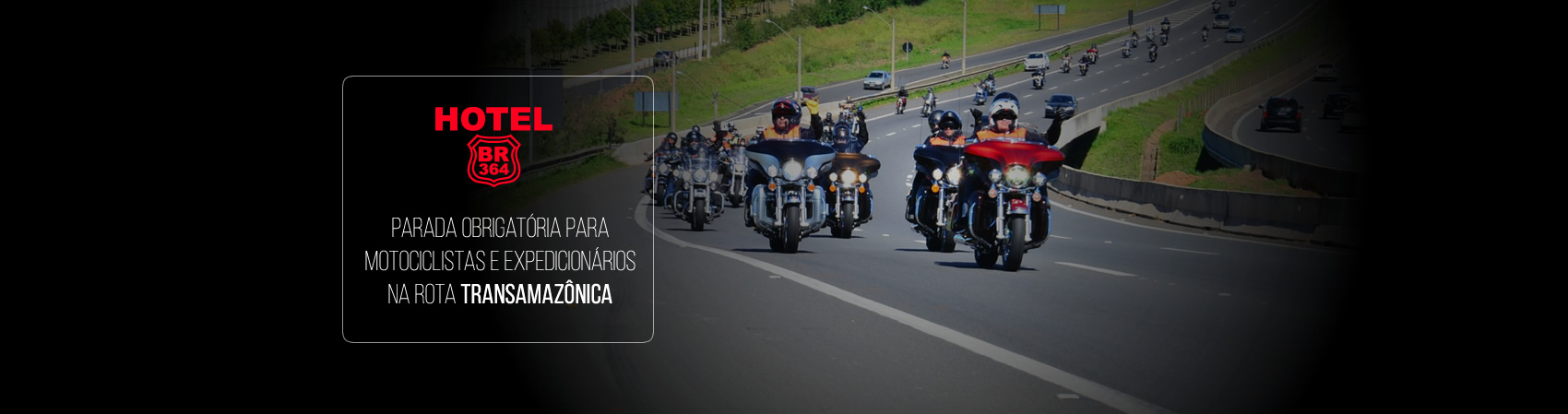 Motociclistas e expedicionários